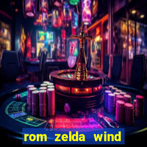 rom zelda wind waker pt br